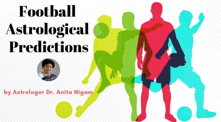 Astrologer Dr. Anita Nigam, Prediction accurate premier league football predictions